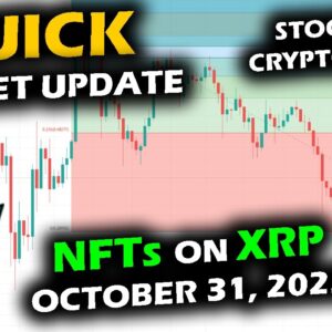 Lightning Fast Market Update, NFTs on XRP THIS MONTH, Bitcoin and Altcoin Market Down with Stocks Up