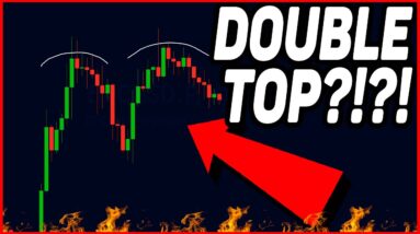 BITCOIN DOUBLE TOP!?!? [what is next?]