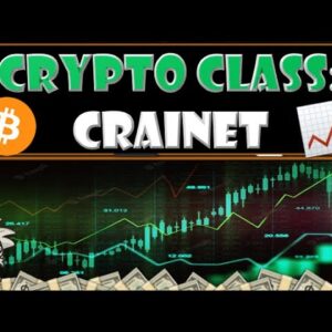 CRYPTO CLASS: CRAINET | ACCESS THE CRYPTO MARKETS | LEVERAGE CUTTING EDGE BOT TRADING SYSTEMS