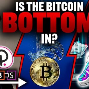 Is the Bitcoin BOTTOM IN? (Nike LOVES NFTs)