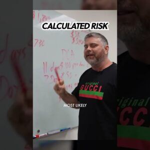 It's About Calculated Risk!