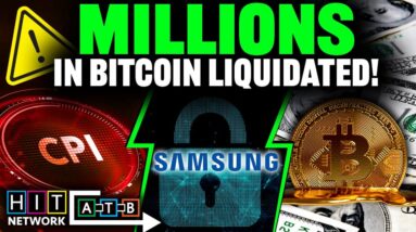 Millions in Bitcoin Liquidated! (Samsung MEETS Blockchain?)