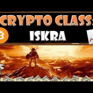 CRYPTO CLASS: ISKRA | NEXT GENERATION WEB 3.0 GAMES | PIONEER NFTS AVAILABLE NOW | FULL WALKTHROUGH