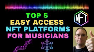 Top 5 NFT Platforms for Musicians