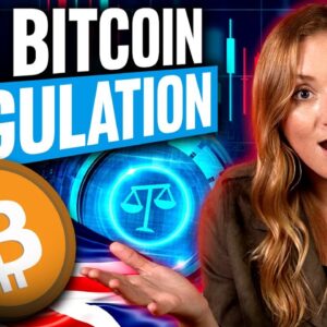 UK Bitcoin Regulation MAJOR Developments (Walmart BULLISH on Crypto!)