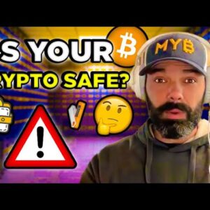 Is Your Bitcoin SAFE!? Here's How To Self Custody It NOW!!