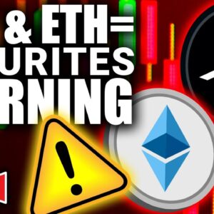 🚨 ETH & XRP = SECURITIES WARNING🚨 (Bitcoin’s HUGE INSIDE Advantage)