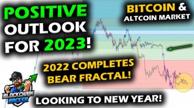 POSITIVE OUTLOOK to 2023 for Crypto, Bitcoin Price Chart and Altcoin Market as 2022 Completes