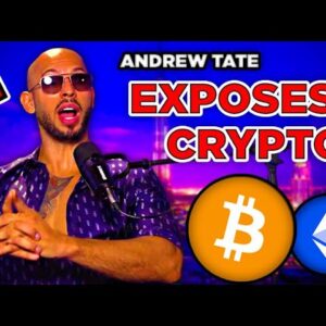 Andrew Tate EXPOSES the Crypto Market! Bitcoin Will EXPLODE!