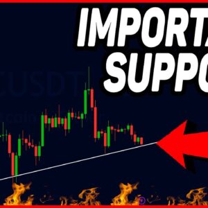 THIS IS THE MOST IMPORTANT BITCOIN SUPPORT!