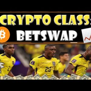 CRYPTO CLASS: BETSWAP | FIRST P2P WEB 3.0 SPORTS & E-SPORTS GAMING EXCHANGE | PERMISSIONLESS