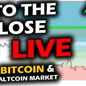 MARKETS into the CLOSE, Bitcoin and Altcoin Market End of Week Repeat? Market Watch into Close.