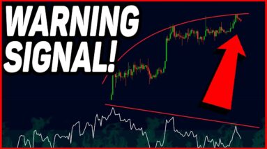 BITCOIN WARNING SIGNAL IS FLASHING NOW... [99% won't see this]