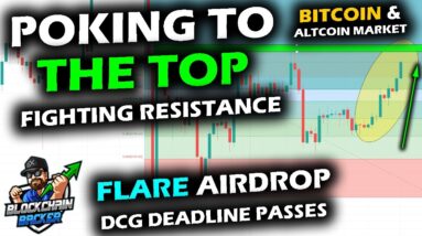 FIGHT FOR BREAKOUT as Bitcoin Price Chart and Altcoin Market Push Up, Ethereum Range Top, FLARE DAY