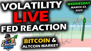 VOLATILITY LIVE into FED, Watching Bitcoin Price Chart, Altcoin Market and Stocks React to Rate Hike