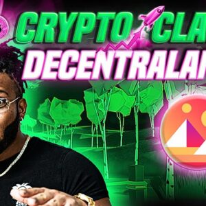 CRYPTO CLASS: DECENTRALAND | CREATE | EXPLORE | TRADE | FIRST-EVER VIRTUAL WORLD OWNED BY ITS USER