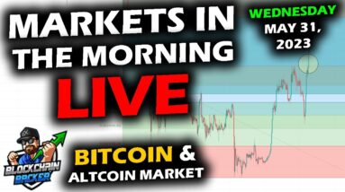 MARKETS in the MORNING, 5/31/2023, XRP NEARS.702 RETRACE, Bitcoin Price and Altcoin Market Pullback