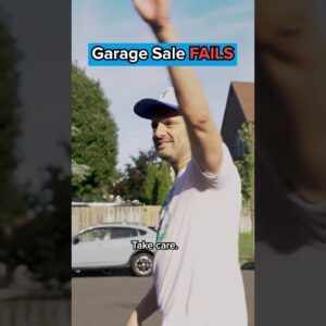 Garage Sale Fails