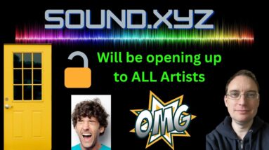 Sound.XYZ - Opening Up to All Artists