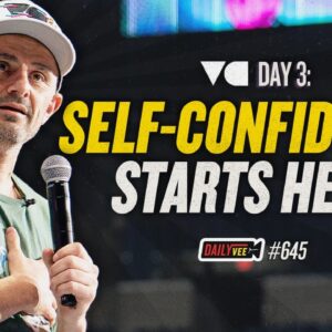 How To Build Your Self-Confidence l VeeCon 2023 DailyVee 645